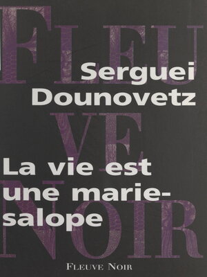 cover image of La vie est une marie-salope